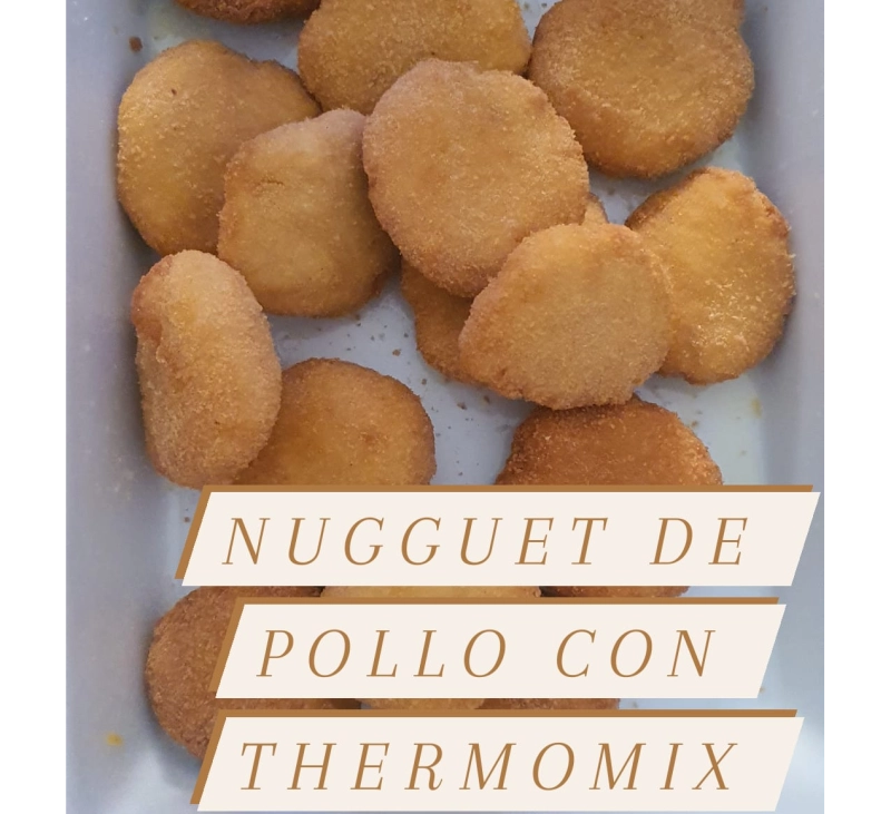 Nuggets de pollo con Thermomix y variaciones sin gluten