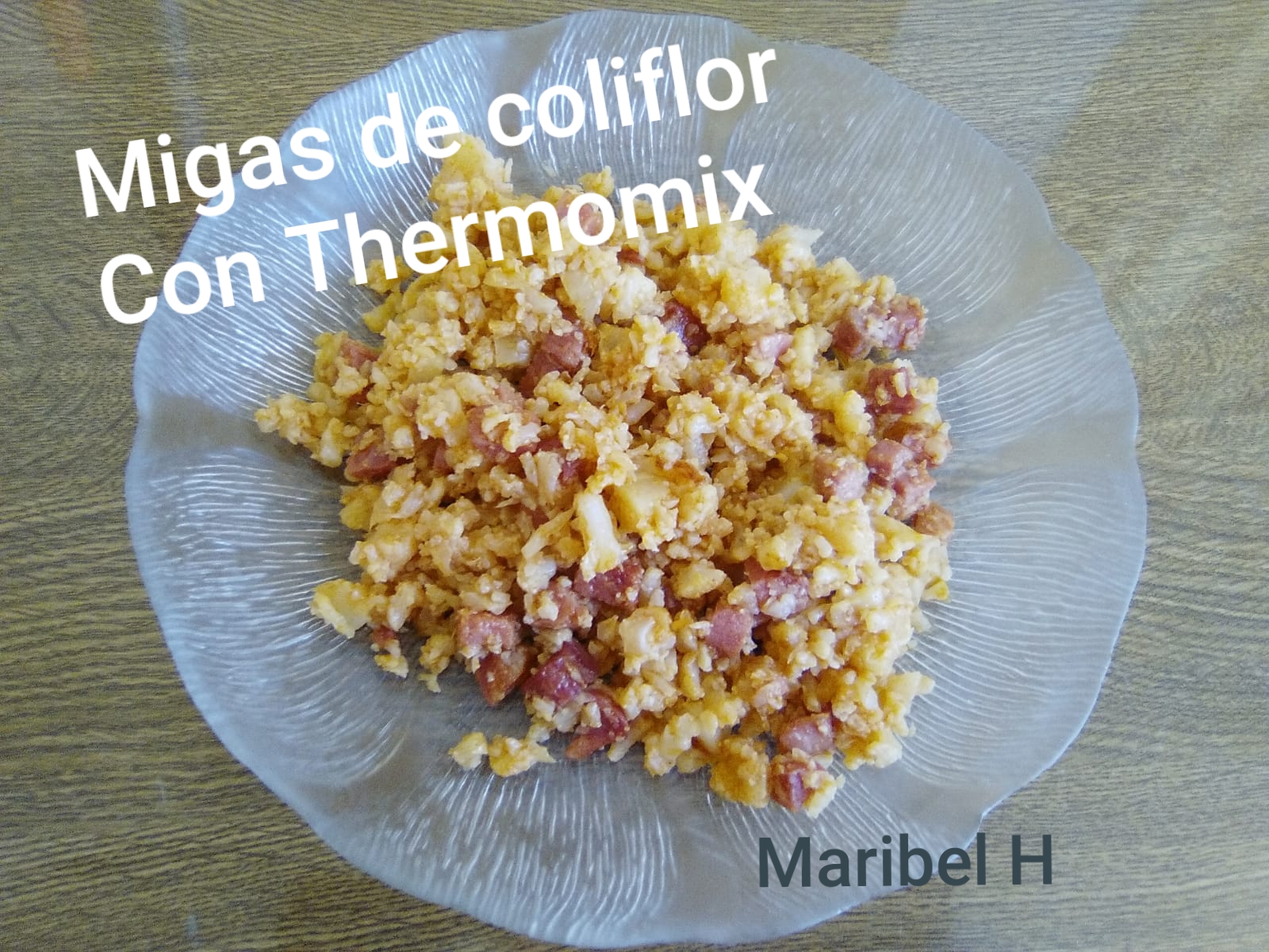 Migas de coliflor con Thermomix® - Verduras, hortalizas y ensaladas - Blog de MARG CARDALLIAGUET